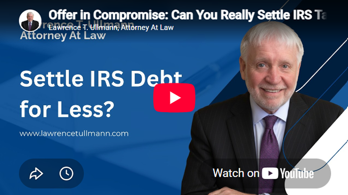 Understanding the Offer-in-Compromise Process with the IRS